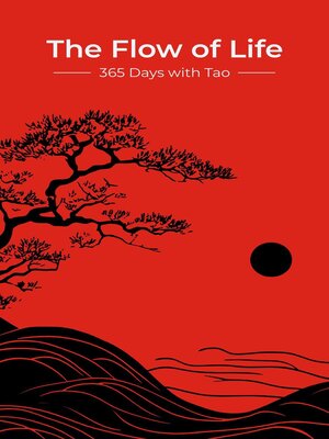 cover image of The Flow of Life 365 Days with Tao